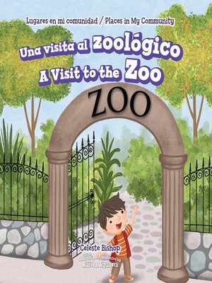 cover image of Una visita al zoológico / A Visit to the Zoo